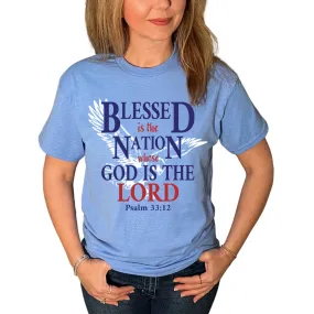 Blessed Is The Nation Whose God Is The Lord T-Shirt