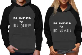 Blinded by Her Beauty His Muscles Couple Matching Raglan Hoodies