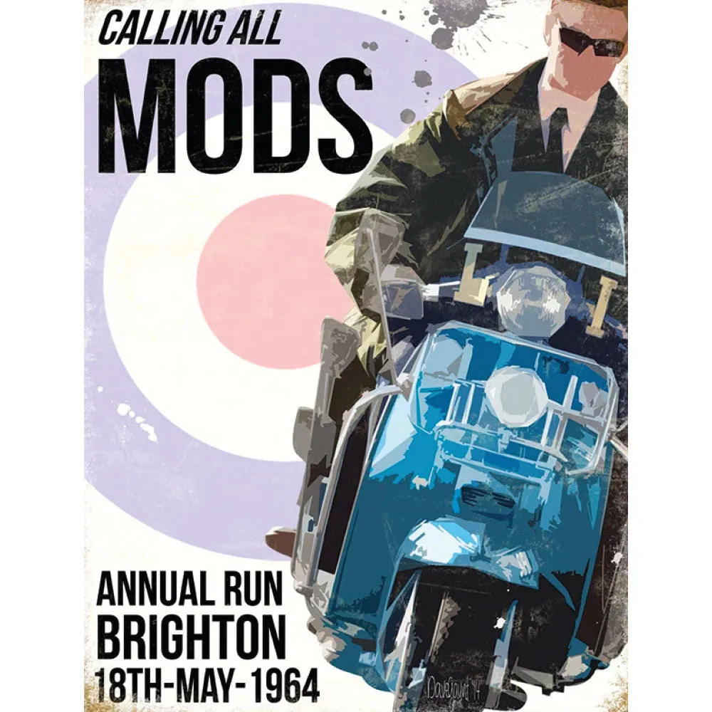 Calling all Mods A3 Metal Sign