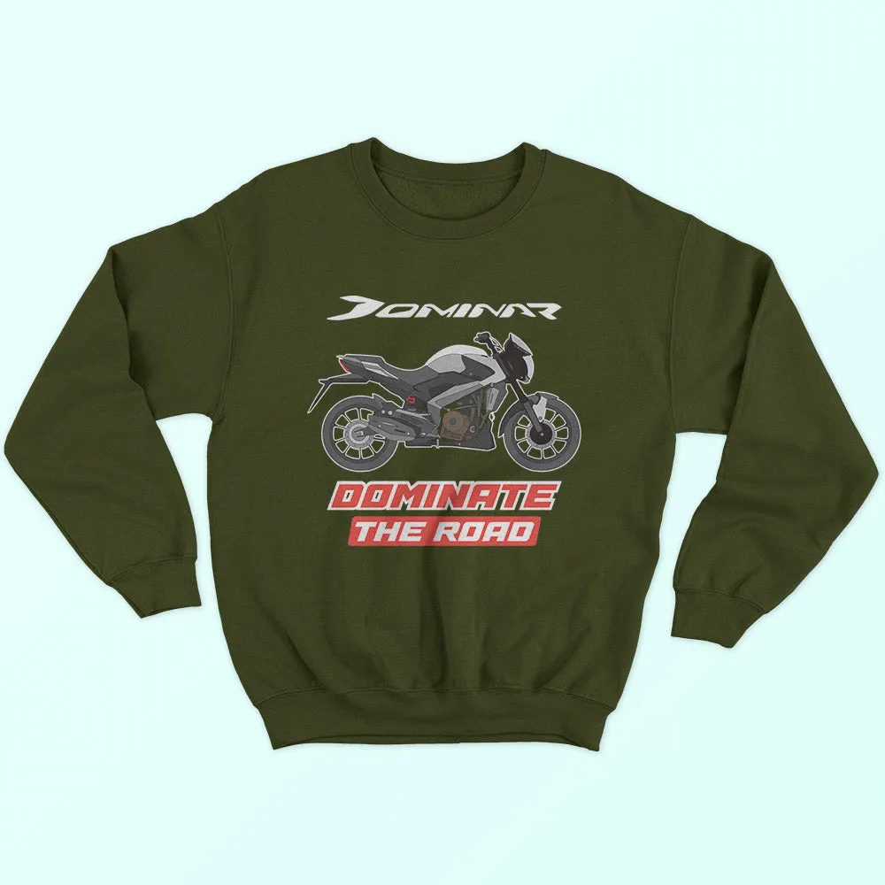 Dominate The Road Sweatshirt