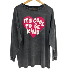 'IT'S COOL TO BE KIND' Unisex Oversized Long Sleeve Tee - Graphite