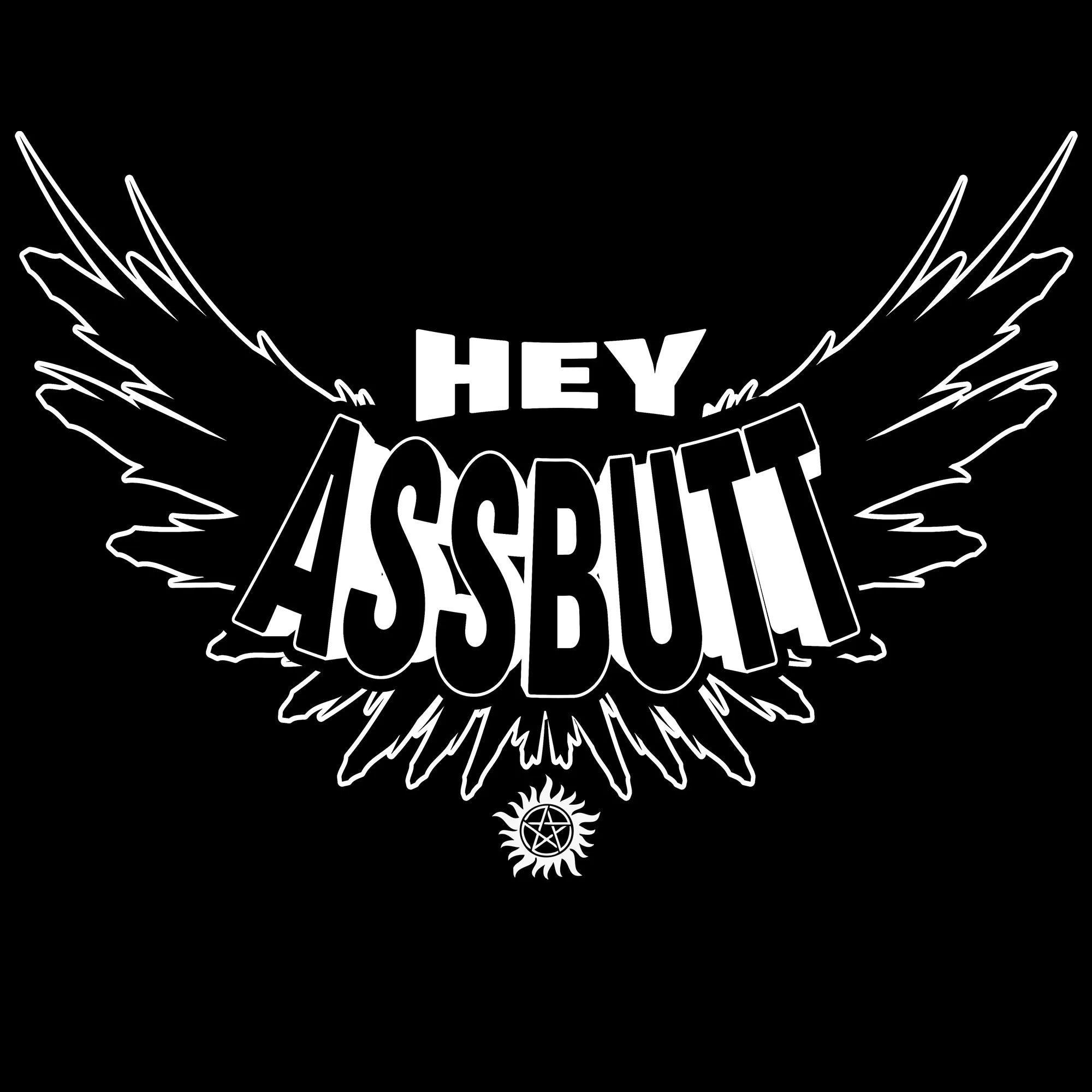 Supernatural - Hey Assbutt Tee